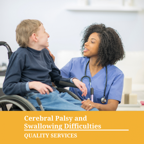 Cerebral Palsy and Swallowing Difficulties