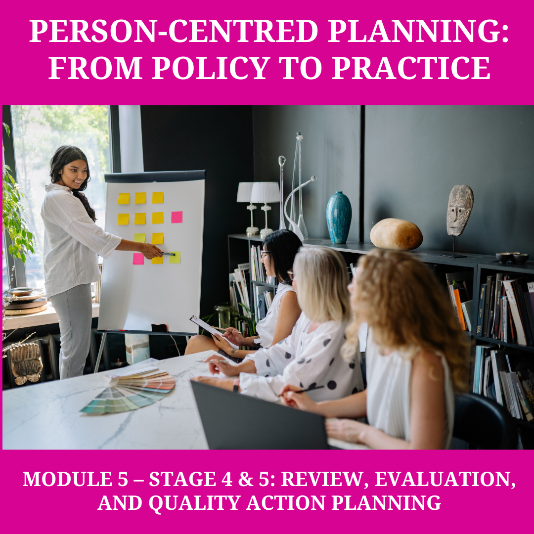 Module 5 – Stage 4 & 5: Review, Evaluation, and Quality Action Planning